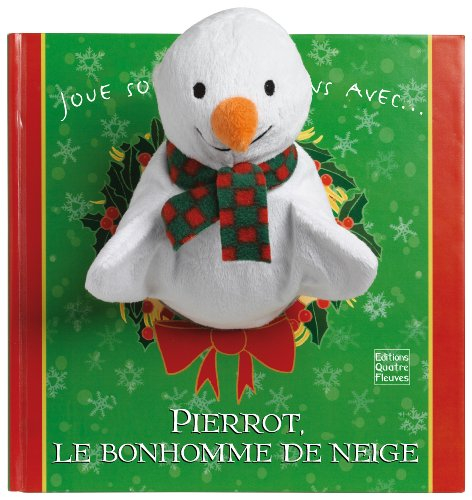 Pierrot, le bonhomme de neige : joue sous le flocon avec...