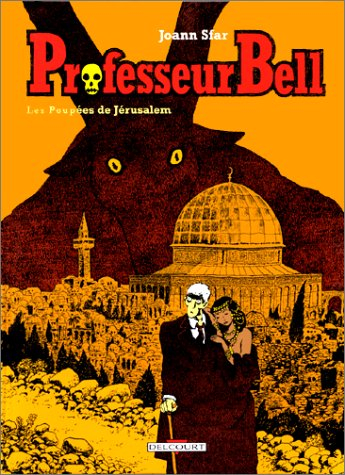 Professeur Bell. Vol. 2. Les poupées de Jérusalem