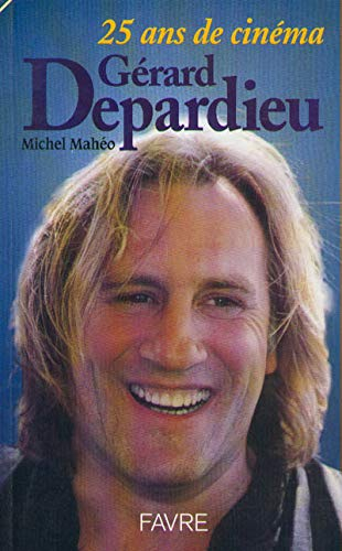 Gérard Depardieu : 25 ans de cinéma