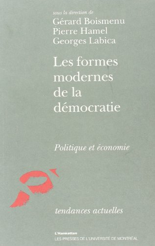 Les Formes modernes de la démocratie : politique et économie