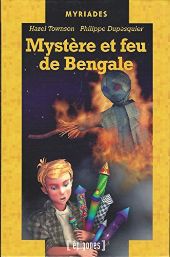 Mystère et feux de Bengale