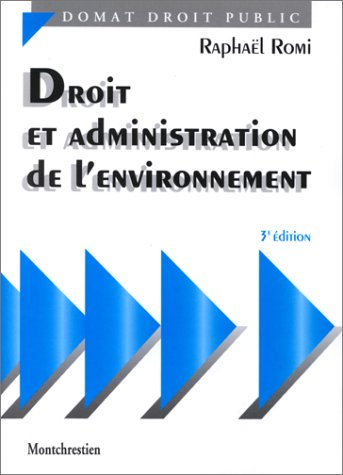 droit et administration de l'environnement, 3e édition