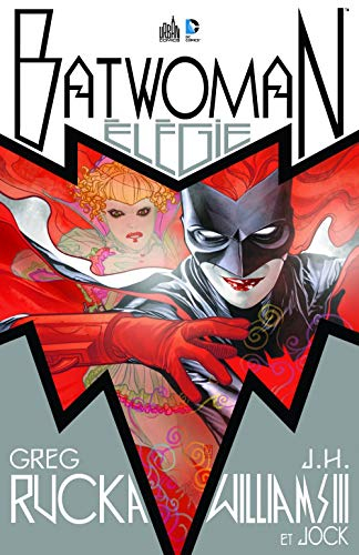 Batwoman. Vol. 0. Elégie