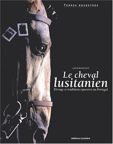 Le cheval lusitanien : élevage et traditions équestres au Portugal