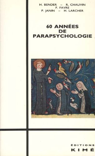 Soixante années de parapsychologie