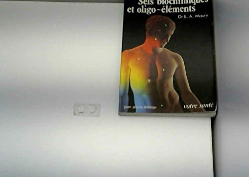 sels biochimiques et oligo-éléments