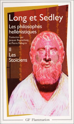 Les philosophes hellénistiques. Vol. 2. Les stoïciens