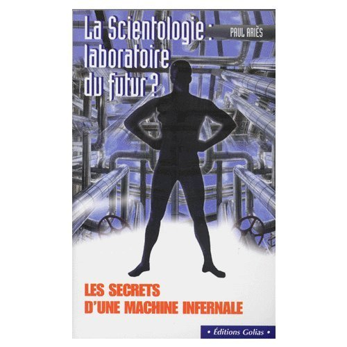 La scientologie, laboratoire du futur