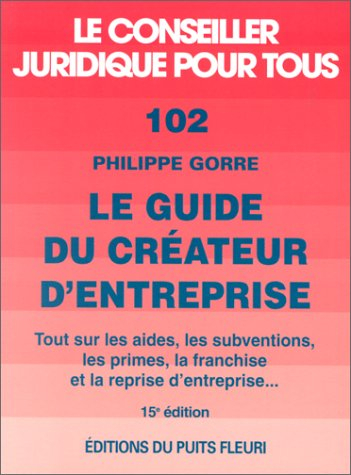 guide du créateur d'entreprise, numéro 102, 5ème édition