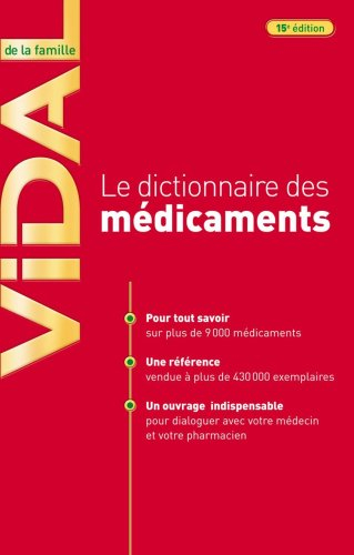 Vidal de la famille : le dictionnaire des médicaments