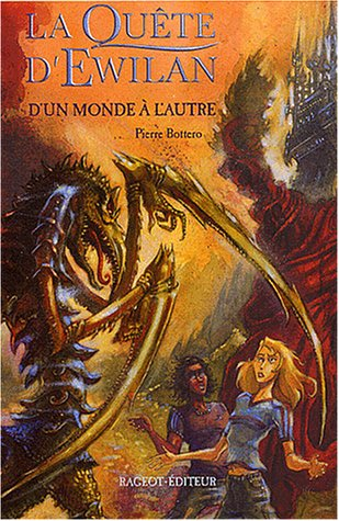 la quête d'ewilan, tome 1: d'un monde à l'autre