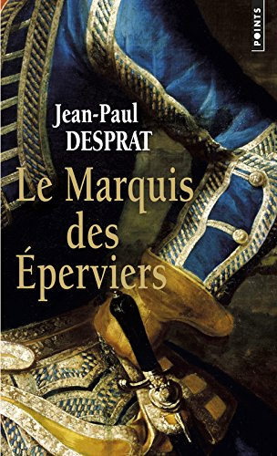 Le marquis des éperviers : une aventure de Victor de Gironde