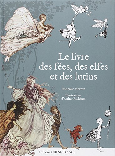 Le livre des fées, des elfes et des lutins