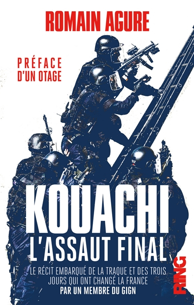 Kouachi, l'assaut final : le récit embarqué de la traque et des trois jours qui ont changé la France