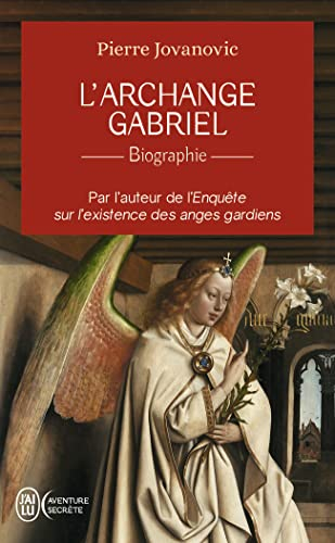 L'archange Gabriel : biographie
