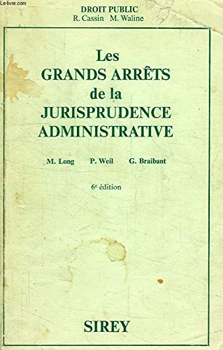 les grands arrêts de la jurisprudence administrative