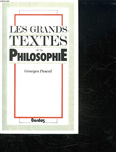 grands textes de la philosophie, nouvelle édition