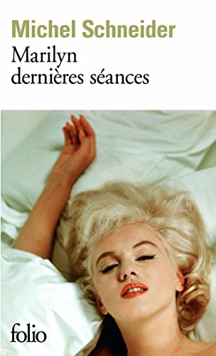 Marilyn dernières séances