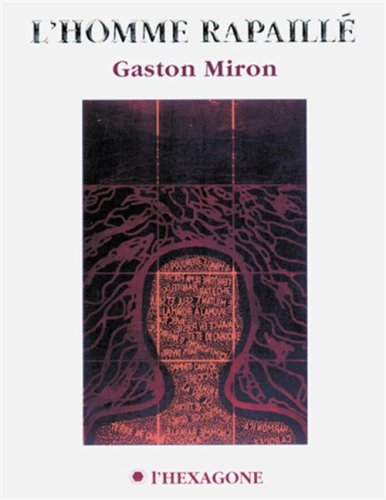 L'homme rapaillé : poèmes : 1953-1975
