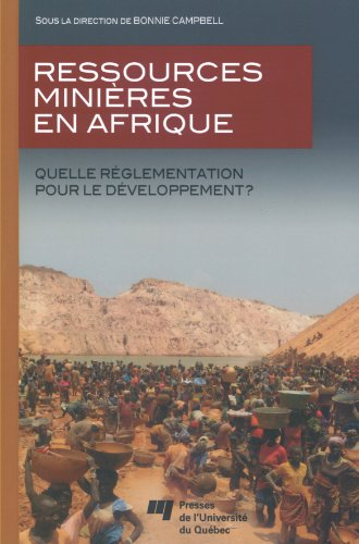 Ressources minières en Afrique : Quelle réglementation pour le développement ?