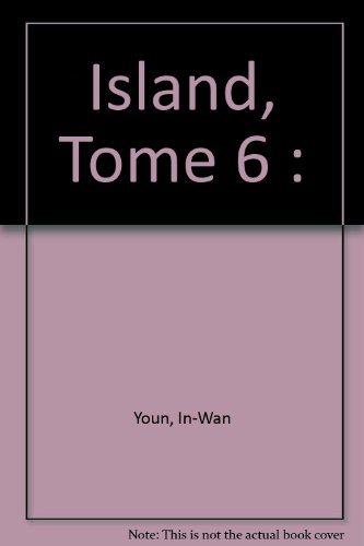island, tome 6