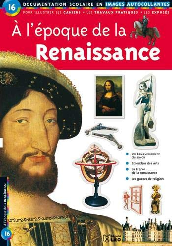 A l'époque de la Renaissance