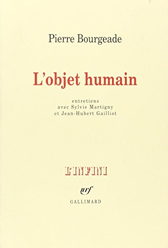 L'objet humain : entretiens avec Sylvie Martigny, Jean-Hubert Gailliot