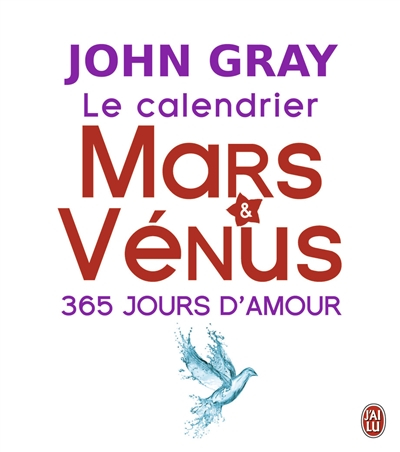 Le calendrier Mars et Vénus : 365 jours d'amour
