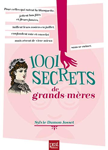 1.001 secrets de grands-mères