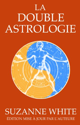 La Double astrologie