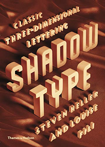 Shadow Type : Classic Three-Dimensional Lettering
