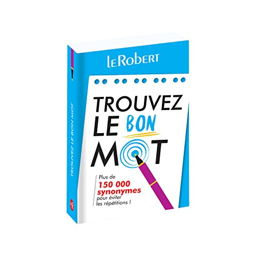 Trouvez le bon mot : plus de 150.000 synonymes pour éviter les répétitions !