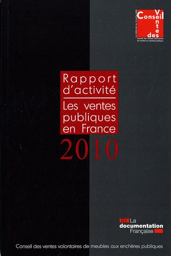 Les ventes publiques en France : rapport d'activité 2010