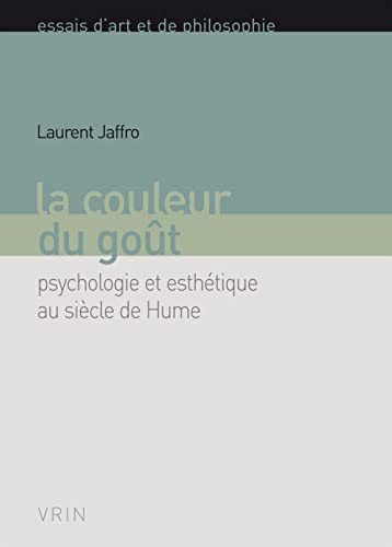 La couleur du goût : psychologie et esthétique au siècle de Hume