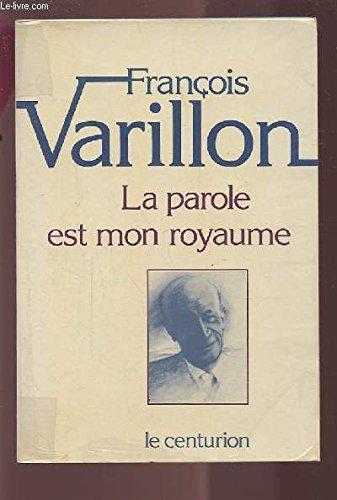 La Parole est mon royaume : vingt homélies au fil de l'année liturgique