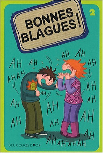 Bonnes blagues !. Vol. 2