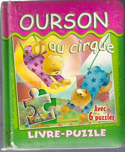 Ourson au cirque avec 6 puzzles (Livre puzzle)