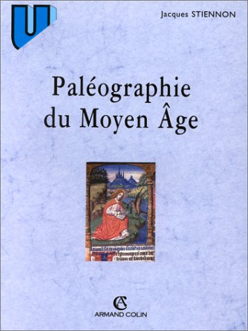 Paléographie du Moyen-Âge, 3e édition