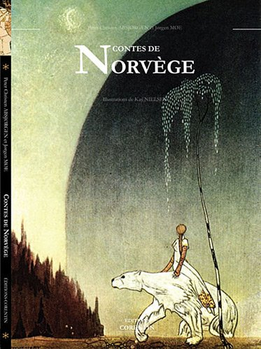 Contes de Norvège : contes anciens des pays du Nord