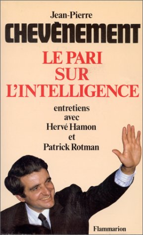 Le Pari sur l'intelligence