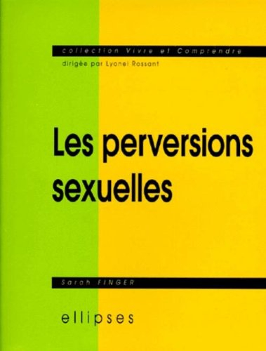 Les perversions sexuelles