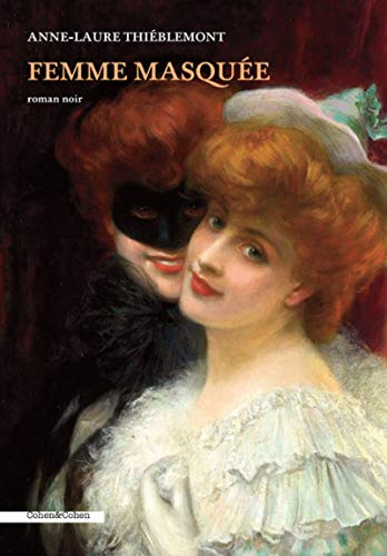 Femme masquée : roman noir