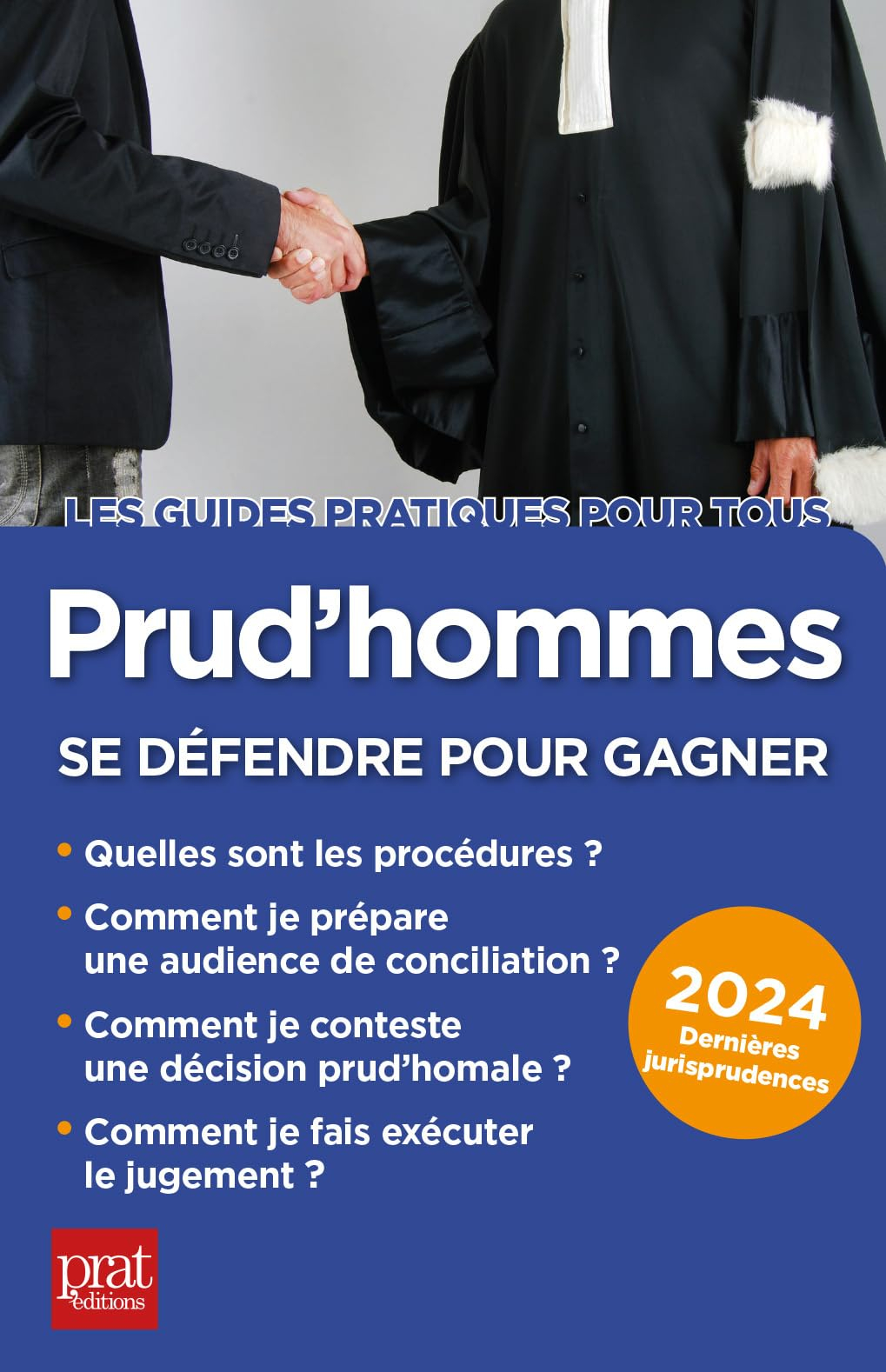 Prud'hommes : se défendre pour gagner : 2024