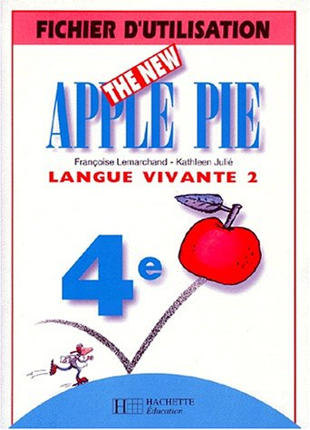 The new apple pie, 4e, LV2 ou remise à niveau : fichier d'utilisation