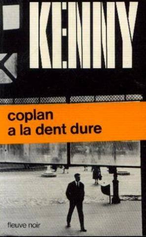 coplan a la dent dure