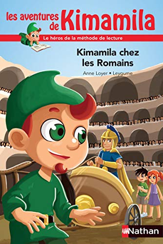 Les aventures de Kimamila. Vol. 20. Kimamila chez les Romains