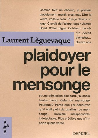 Plaidoyer pour le mensonge