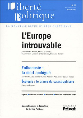 Liberté politique, n° 39. L'Europe introuvable
