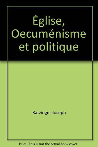 eglise, oecuménisme et politique