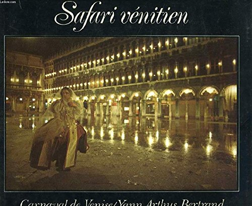 Safari vénitien : carnaval de Venise